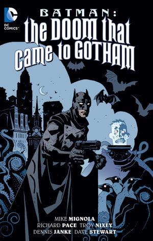 Batman The Doom That Came to Gotham (New Edition)