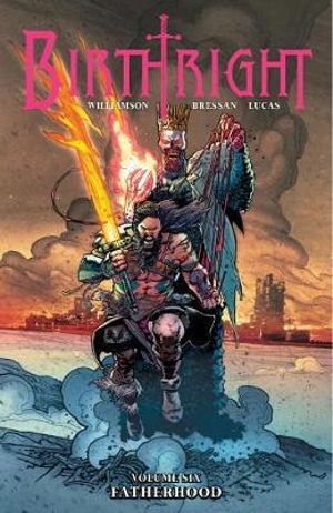 Birthright Volume 6 Fatherhood