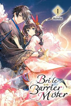 Bride of the Barrier Master, Volume 01