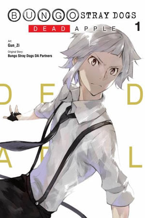 Bungo Stray Dogs Dead Apple - Volume 01