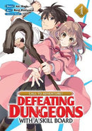 CALL TO ADVENTURE! Defeating Dungeons with a Skill Board Volume 01