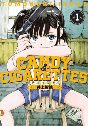 CANDY AND CIGARETTES Volume 01