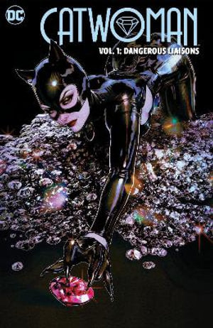 Catwoman Volume 01 Dangerous Liaisons
