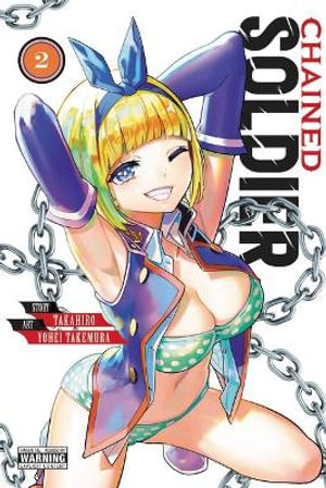 Chained Soldier Volume 02