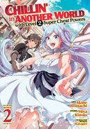 Chillin' in Another World with Level 2 Super Cheat Powers Volume 02