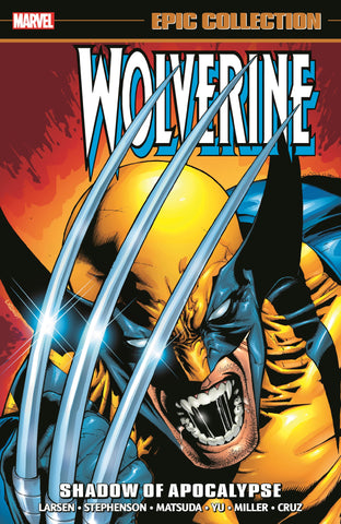 Marvel Comics - Wolverine Epic Collection - Shadow of Apocalypse