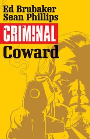Image Comics - Criminal #1 - Coward
