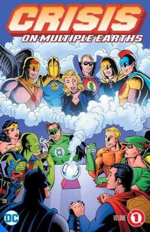 Crisis on Multiple Earths Book One - Crossing Over