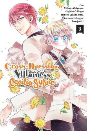 Cross-Dressing Villainess Cecilia Sylvie, Volume 03