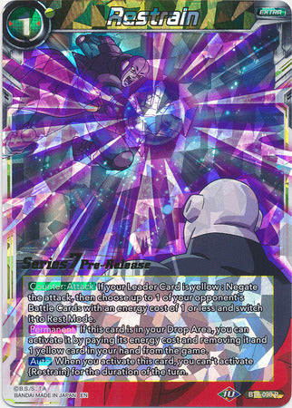 Restrain [BT7-098_PR]