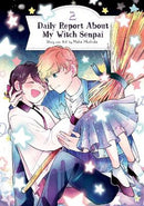 Daily Report About My Witch Senpai Volume 02
