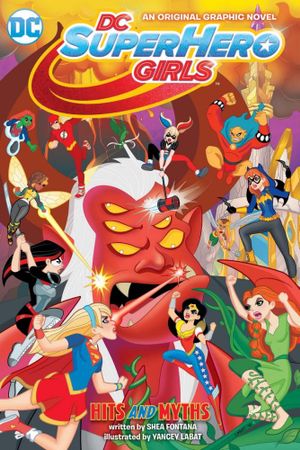 DC Super Hero Girls Hits and Myths Vol 02