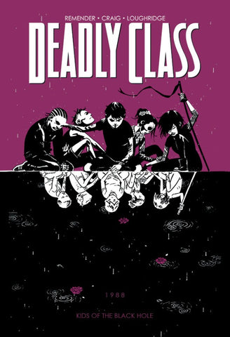 Deadly Class Volume 02 Kids of the Black Hole
