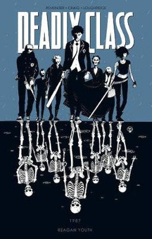 Deadly Class Volume 01 Reagan Youth