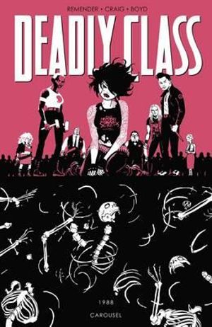 Deadly Class Volume 05 Carousel