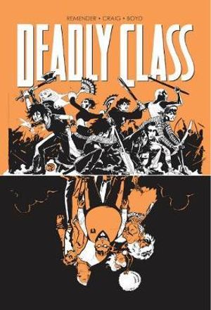 Deadly Class Volume 07 Love Like Blood