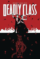 Deadly Class Volume 08 Never Go Back