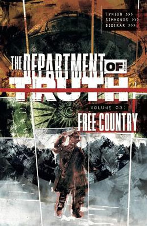 Department of Truth, Volume 3 Free Country (Mature)
