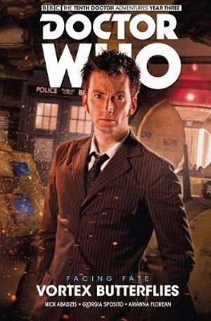 Doctor Who - The Tenth Doctor Facing Fate Volume 2: Vortex Butterflies