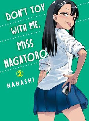Kodansha Comics - Don't Toy With Me, Miss Nagatoro, Volume 2