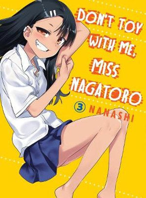 Kodansha Comics - Don't Toy With Me, Miss Nagatoro, Volume 3
