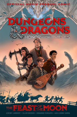 Dungeons & Dragons Honor Among Thieves--The Feast of the Moon (Movie Prequel Comic)