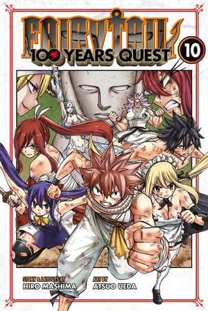 FAIRY TAIL 100 Years Quest Vol 10