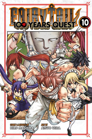 Fairy Tail 100 Years Quest Volume 10