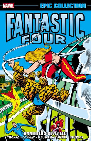 Fantastic Four Epic Collection Annihilus Revealed