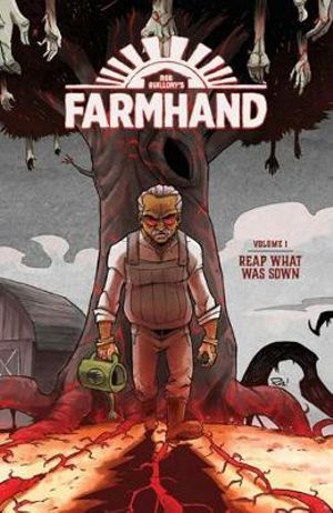 Farmhand Volume 1 Reap What Was Sown