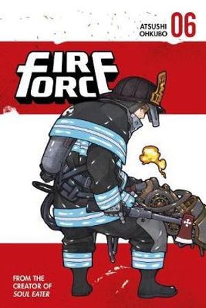 Fire Force Volume 06