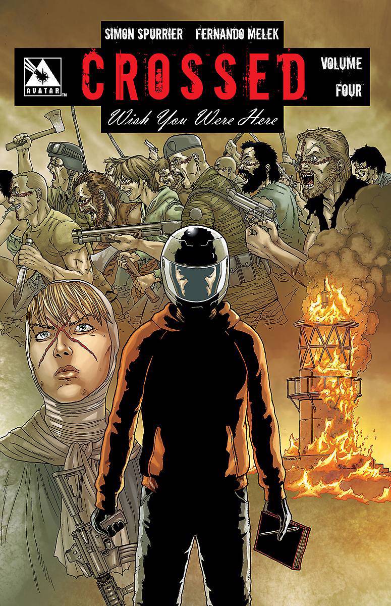 Crossed: Wish You Were Here Volume 04 Hardcover Ed