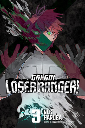 Go! Go! Loser Ranger! Volume 03