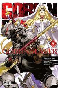 Yen Press Comics - Goblin Slayer - Vol 5