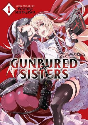 GUNBURED SISTERS Volume 01