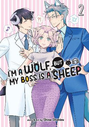 I'm a Wolf, but My Boss is a Sheep! Volume 02