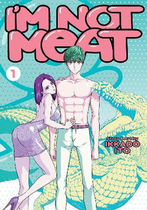 I'm Not Meat Volume 01