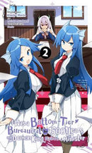 I Was a Bottom-Tier Bureaucrat for 1,500 Years, and the Demon King Made Me a Minister, Volume 02