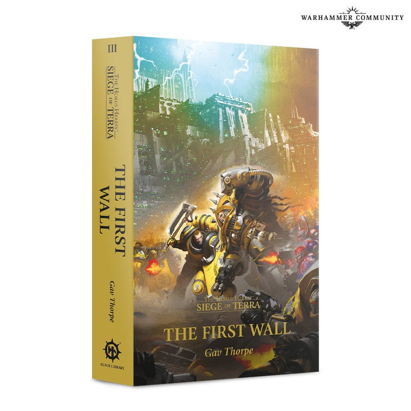 Horus Heresy: Siege of Terra: The First Wall