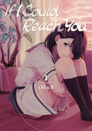 If I Could Reach You Volume 01