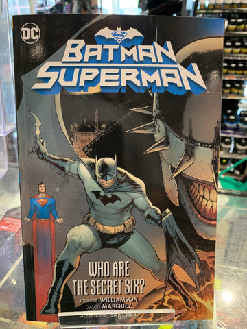 Batman / Superman - Who Are the Secret Six Volume 01