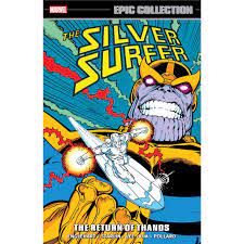 Silver Surfer Epic Collection The Return of Thanos