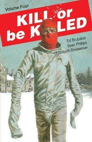 Kill or Be Killed Volume 4