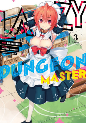 Lazy Dungeon Master (Manga) Volume 03