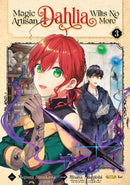 Magic Artisan Dahlia Wilts No More Volume 03