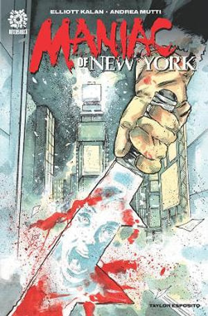 Aftershock Comics - MANIAC OF NEW YORK - The Death Train - Vol 1