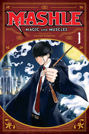 Mashle: Magic and Muscles - Volume 01