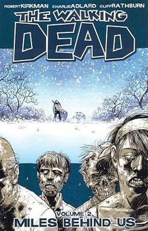 Image Comics - The Walking Dead #02 - Miles Behind Us