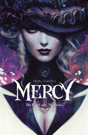 Mirka Andolfo's Mercy The Fair Lady, The Frost, and The Fiend