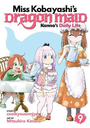 Miss Kobayashi's Dragon Maid Kanna's Daily Life Vol. 9